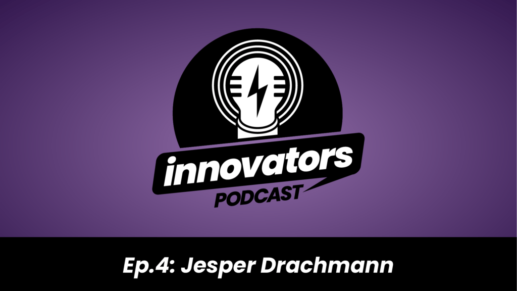 Innovators Podcast Episode 4