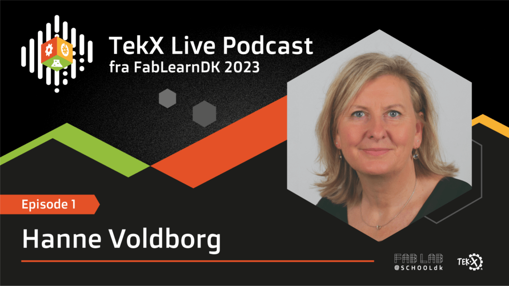 TekX Live fra FablearnDK 2023 - Episode 1