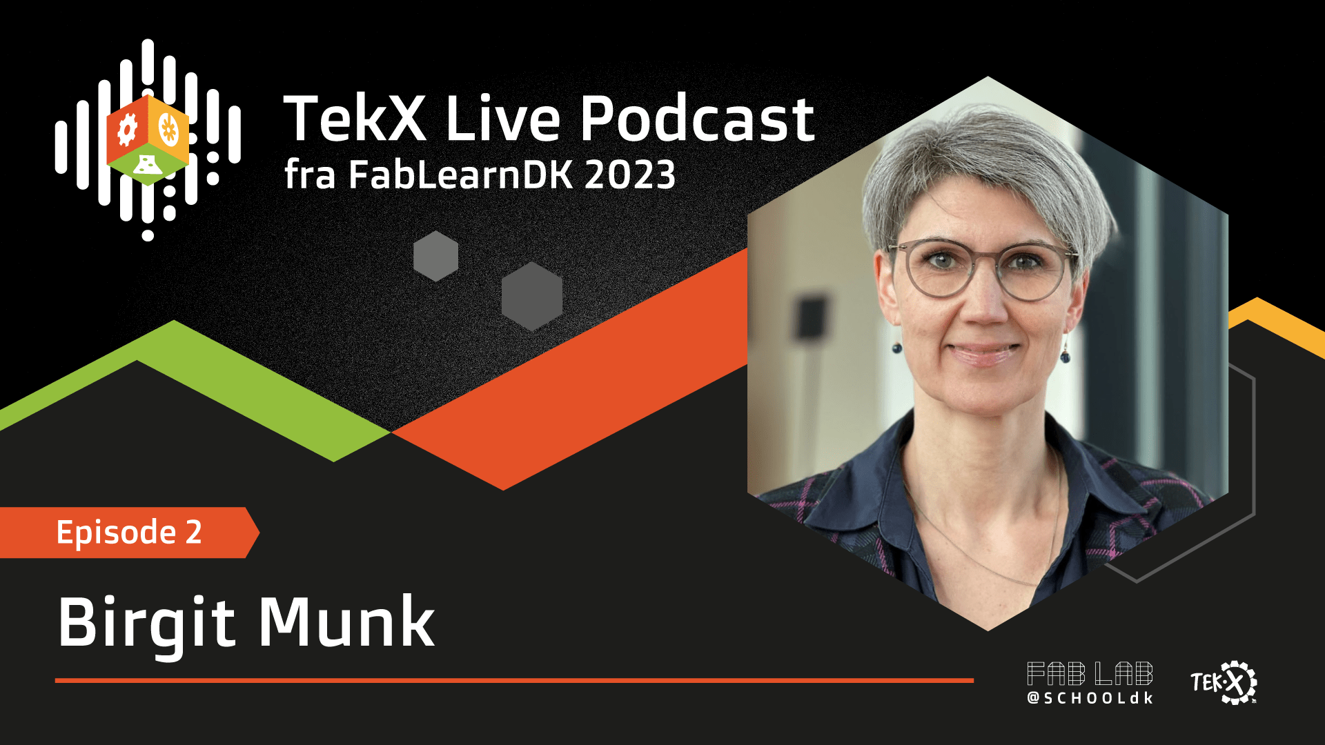 TekX Live fra FablearnDK 2023 - Ep.2 med Birgit Munk