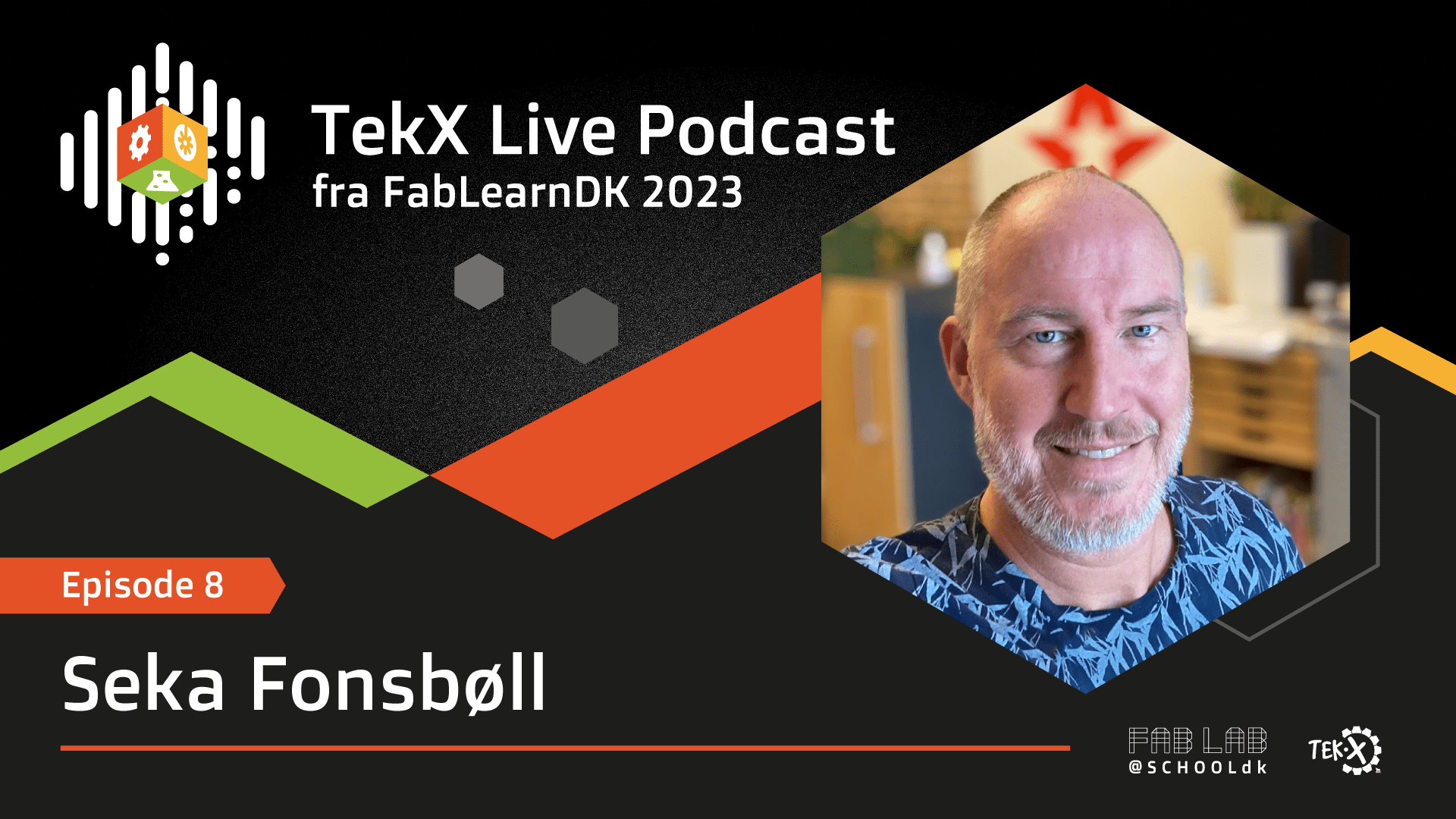 TekX Live fra Fablearn DK 2023 Episode 8